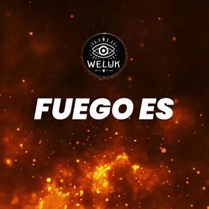 Fuego es