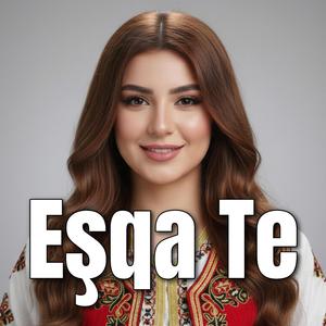 Eşqa Te