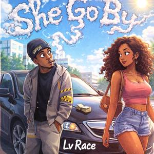 She Go By