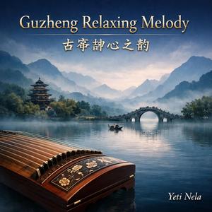 Guzheng Relaxing Melody