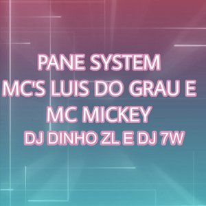 Pane System (feat. DJ DINHO ZL & DJ 7W)