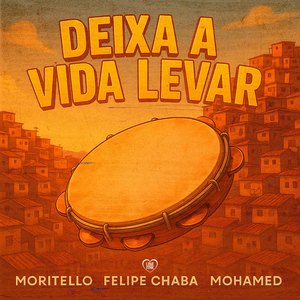 Deixa a Vida Levar