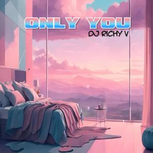 Only You