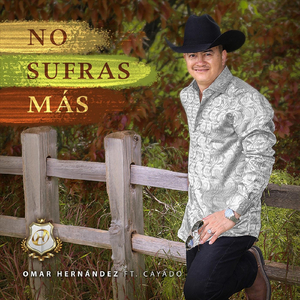 No Sufras Más (feat. Cayado)