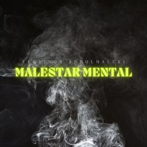 Malestar mental (feat. Topo Pro)