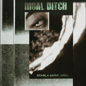 MOAL BITCH