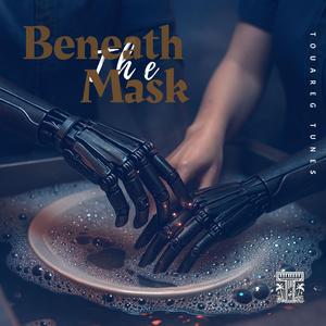 Beneath the Mask