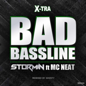 Bad Bassline (Ghosty 4X4 House Remix)