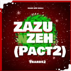 Zazu Zeh Pact2 (feat. Portable)