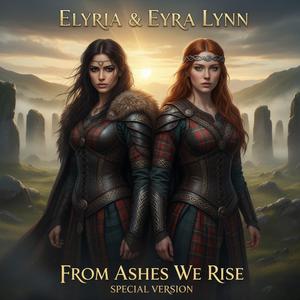 From Ashes We Rise (feat. Elyria) (Special Version)