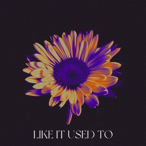 Like It Used To