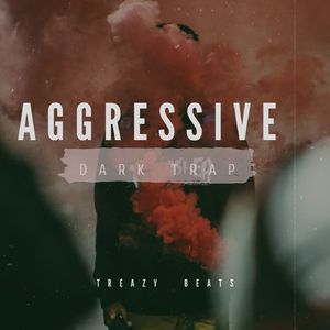 Aggresive Dark Trap