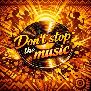 Don't Stop the Music