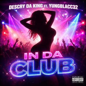 In Da Club (feat. Yungblacc32)