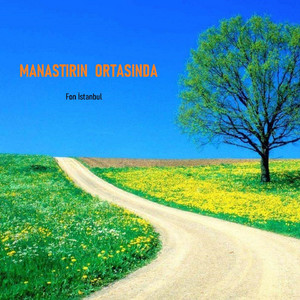 Manastırın Ortasında