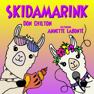 Skidamarink (feat. Annette LaBonté)