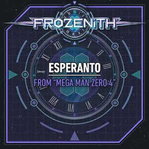 Esperanto (from "Mega Man Zero 4")