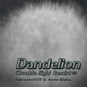 Dandelion (feat. Anne Blaha) (Double Eight Remix)
