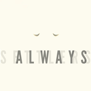 Always (Suddenly I)
