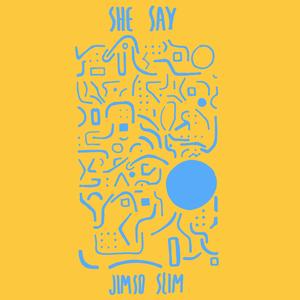 She Say