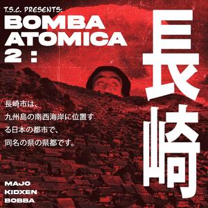 BOMBA ATOMICA 2: 長崎!