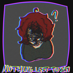 Nothing Left To Say