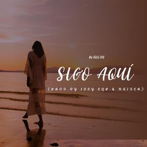 Sigo Aquí (feat. Marian & Kai7er)