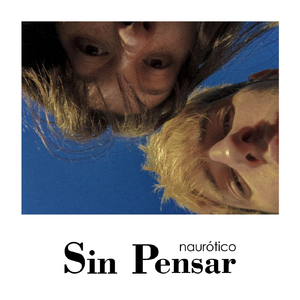 Sin Pensar