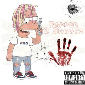 Rapper 2 Shoota