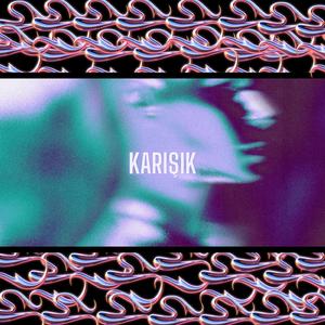 KARIŞIK