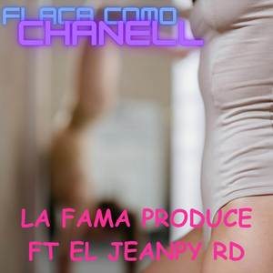 Flaca Como Chanell