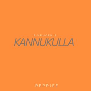 Kannukulla Reprise