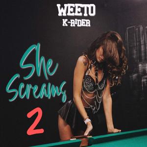 She Screams 2 (feat. K Rider)
