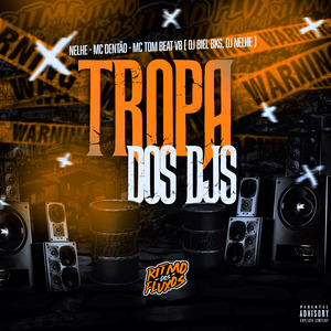 Tropa dos Dj's