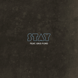Stay