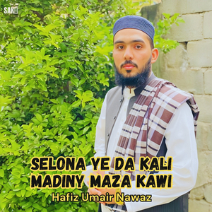 Selona Ye Da Kali Madiny Maza Kawi