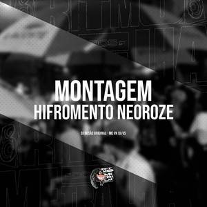 Montagem Hifromento Neoroze