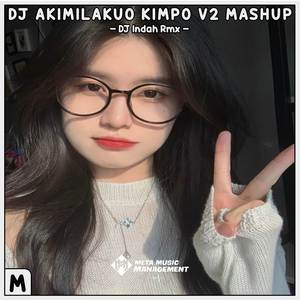 DJ AKIMILAKUO KIMPO V2 MASHUP VIRAL TIKTOK