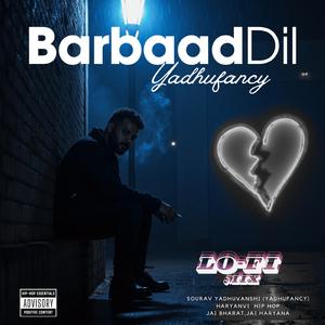 Barbaad Dil Lo-fi Mix