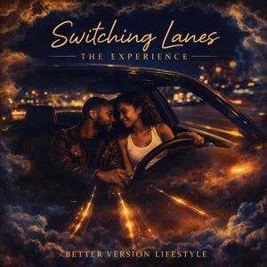 Switching Lanes