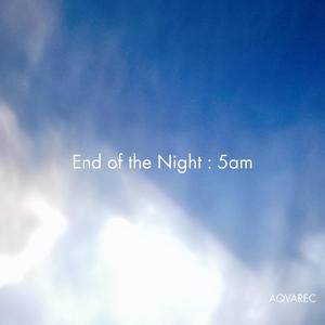 End of the Night : 5am (Piano Work) (Demo Version)