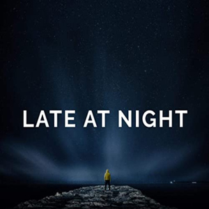Late At Night