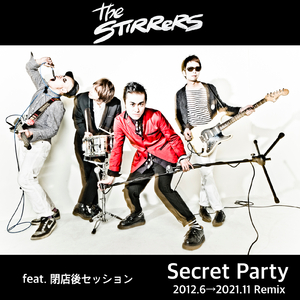 Secret Party (feat. 閉店後セッション)