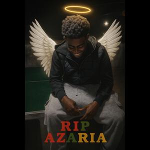 R.I.P AZARIA