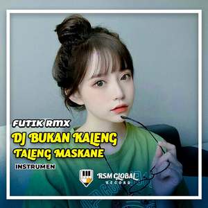 DJ Bukan Kaleng Taleng Maskane (Ins)