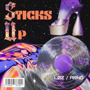 STICKS UP (feat. ARNÖ)