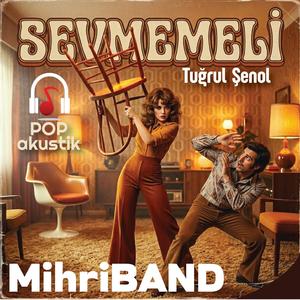 Sevmemeli ! (Pop Akustik)