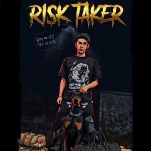Risk Taker