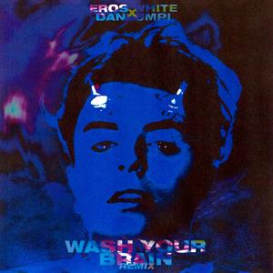 Wash Your Brain (feat. Dani Umpi)