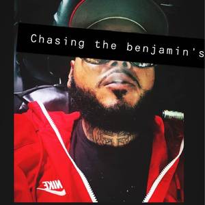 Chasing the Benjamins